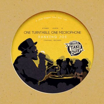 One Turntable Ranking Joe - One Microphone