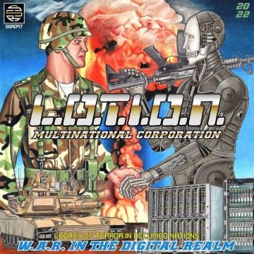 L.O.T.I.O.N. MULTINATIONAL CORPORATION - W.A.R. IN THE DIGITAL REALM