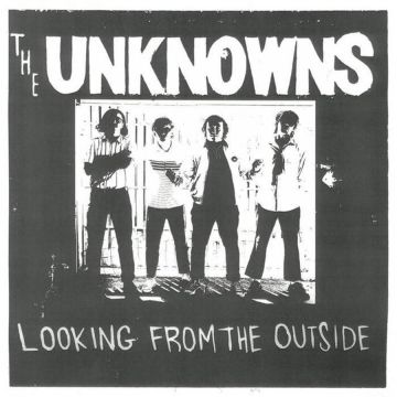 UNKNOWNS - LOOKING FROM THE OUTSIDE