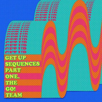 GO! TEAM - GET UP SEQUENCES PART ONE