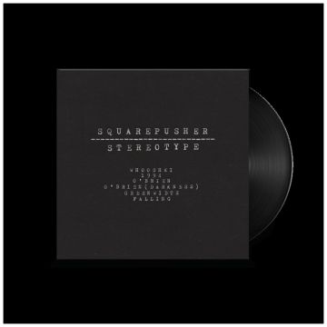 SQUAREPUSHER - STEREOTYPE