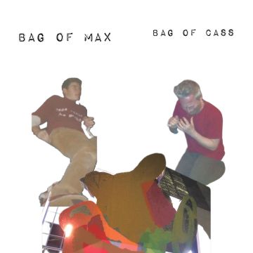 HILL,ZACH & LUCAS ABELA - BAG OF MAX BAG OF CASS