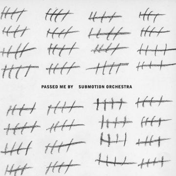 SUBMOTION ORCHESTRA - PASSED ME BY (WHITE VINYL)