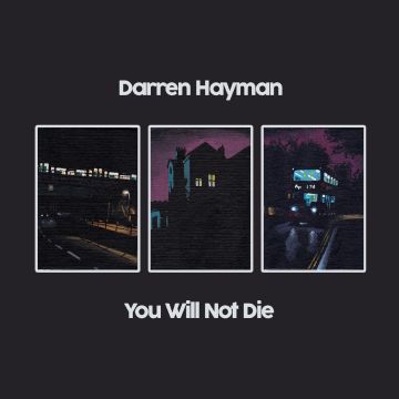 DARREN HAYMAN - YOU WILL NOT DIE (2LP)