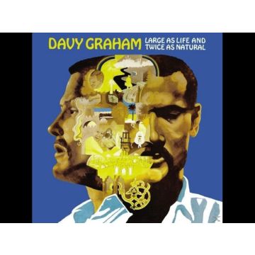 DAVY GRAHAM - LARGE AS LIFE AND TWICE AS NATURAL