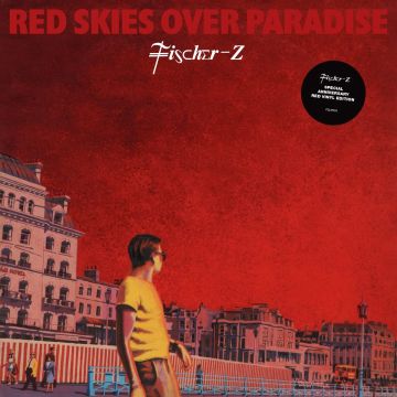 FISCHER-Z - RED SKIES OVER PARADISE (RED VINYL)