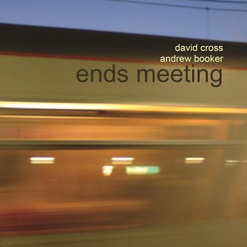 CROSS,DAVID & ANDREW BOOKER - ENDS MEETING