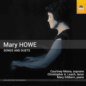 COURTNEY; CHRISTOPHER A. LEACH; MARY DIBBERN MAINA - HOWE: SONGS & DUETS