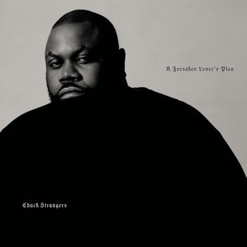 CHUCK STRANGERS - FORSAKEN LOVER'S PLEA