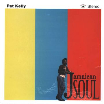 PAT KELLY - JAMAICAN SOUL