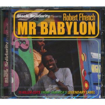 ROBERT FFRENCH - BLACK SOLIDARITY PRESENTS MR BABYLON