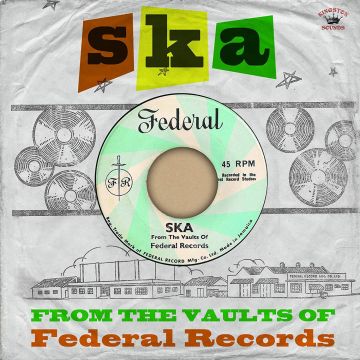 VARIOUS ARTISTS - SKA FROM THE VAULTS OF FEDERAL RECORDS