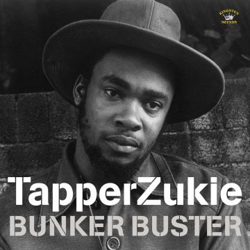 TAPPER ZUKIE - BUNKER BUSTER