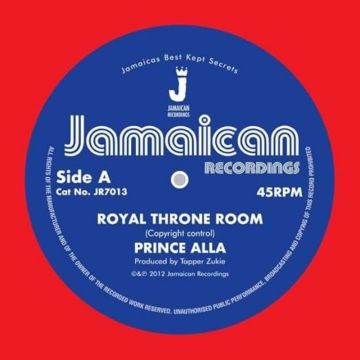 PRINCE ALLA - ROYAL THRONE ROOM/HAIL RASTAFARI