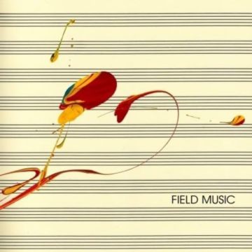 FIELD MUSIC - FIELD MUSIC MEASURE
