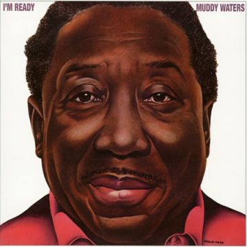 Muddy Waters - I'm Ready