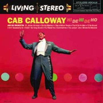 Cab Calloway - Hi De Hi De Ho
