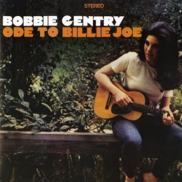 Bobbie Gentry - Ode To Billie Joe