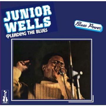 Junior Wells - Pleading The Blues