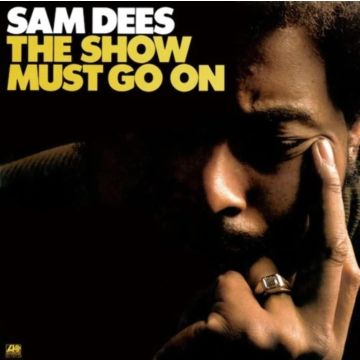 SAM DEES - SHOW MUST GO ON (180G)