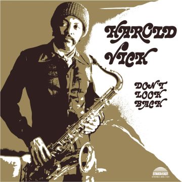 HAROLD VICK - DON’T LOOK BACK