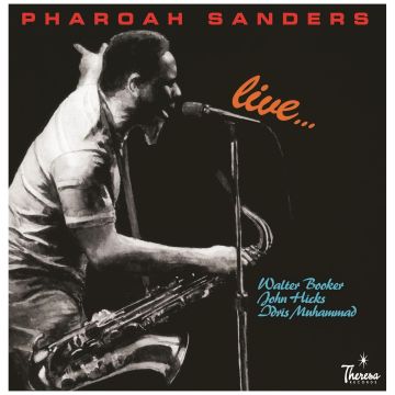 PHAROAH SANDERS - PHAROAH SANDERS: LIVE