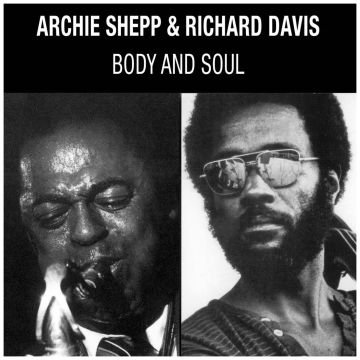SHEPP,ARCHIE & RICHARD DAVIS - BODY & SOUL