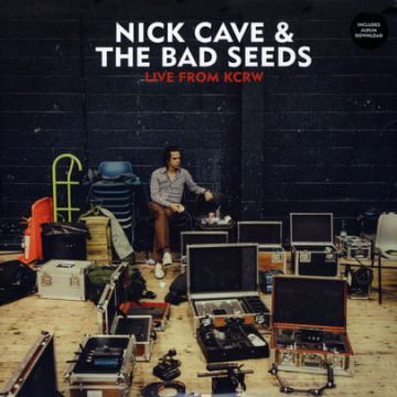 CAVE,NICK & THE BAD SEEDS - LIVE FROM KCRW