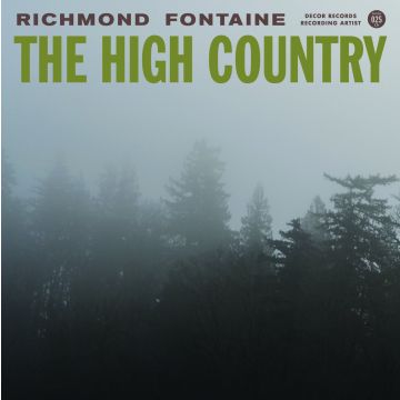 RICHMOND FONTAINE - HIGH COUNTRY
