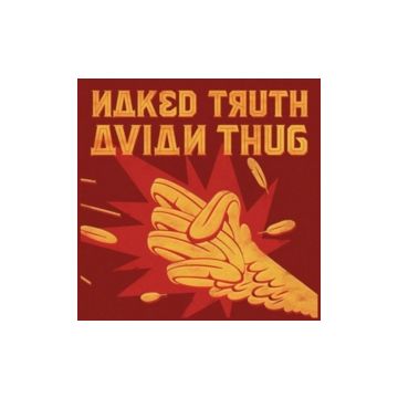 NAKED TRUTH - AVIAN THUG