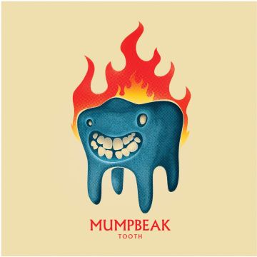 MUMPBEAK - TOOTH
