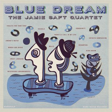 JAMIE SAFT QUARTET - BLUE DREAM