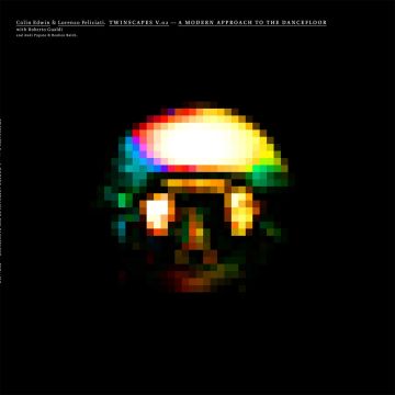 EDWIN,COLIN & LORENZO FELICIATI - VOL.2: A MODERN APPROACH TO THE DANCEFLOOR