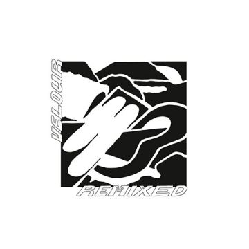 VELOUR - VELOUR REMIXED