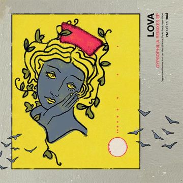 LOVA - GYPSOPHILIA REMIXES (EP)