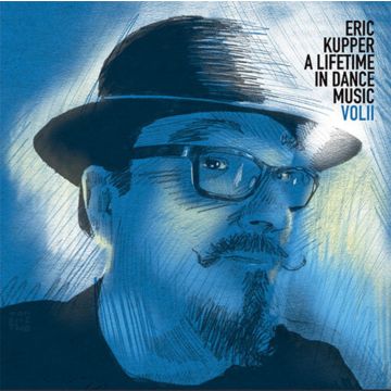 ERIC KUPPER - LIFETIME IN DANCE MUSIC: VOLUME 2