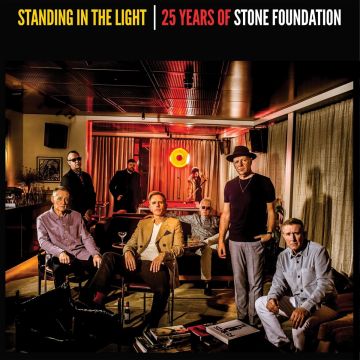 STONE FOUNDATION - STANDING IN THE LIGHT