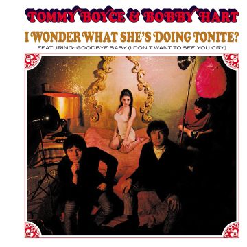 BOYCE & HART - I WONDER WHAT SHE'S DOING TONITE?