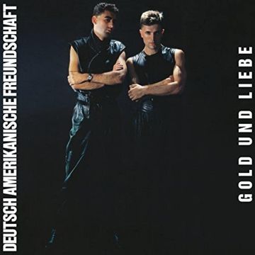 DAF - GOLD UND LIEBE