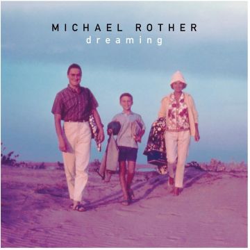 MICHAEL ROTHER - DREAMING