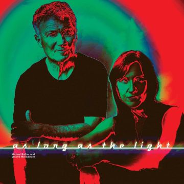 ROTHER,MICHAEL & VITTORIA MACCABRUNI - AS LONG AS THE LIGHT