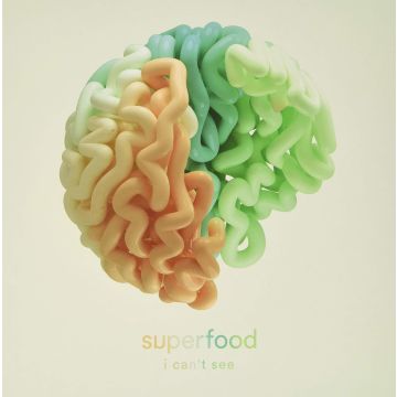 SUPERFOOD - I CAN'T SEE