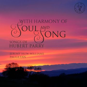 HUW WILLIAMS ; PAULA FAN - WITH HARMONY OF SOUL & SONG