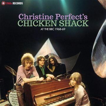 PERFECT,CHRISTINE & CHICKEN SHACK - AT THE BBC 1968-69