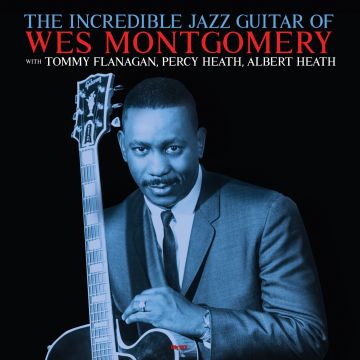 WES MONTGOMERY - INCREDIBLE JAZZ HQ
