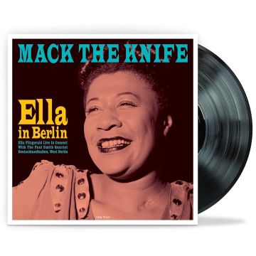 ELLA FITZGERALD - MACK THE KNIFE - ELLA IN BERLIN (180G)