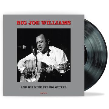 BIG JOE WILLIAMS - BIG JOE WILLIAMS & HIS NINE-STRING GUITAR (180G)