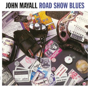 JOHN MAYALL - ROAD SHOW BLUES