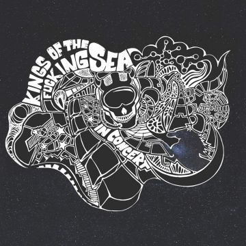 KINGS OF THE FUCKING SEA - IN CONCERT