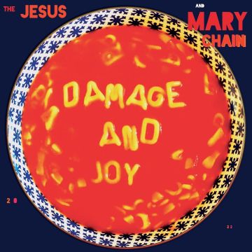 JESUS & MARY CHAIN - DAMAGE & JOY